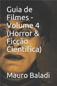 Guia de Filmes - Volume 4 (Horror & Ficção Científica)