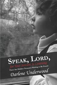 Speak, Lord, for Your Servant Is Listening