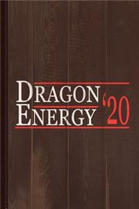 Dragon Energy 2020 Journal Notebook