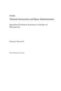 Specialized Technical Assistance in Studies of Microgravity