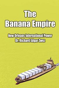 The Banana Empire