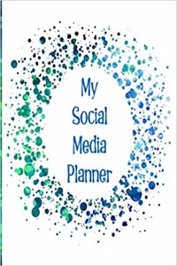 My Social Media Planner: Plan Out Your Social Media and Stay on Track with All Your Most Important Campaigns with a Green Bokoh Design