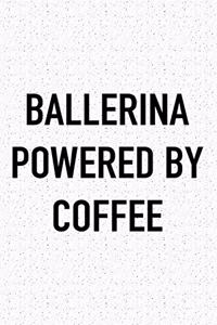Ballerina Powered by Coffee