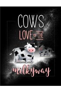 Cows Love the Milky Way