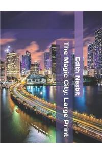 The Magic City