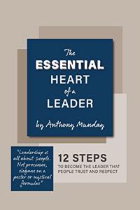Essential Heart of a Leader