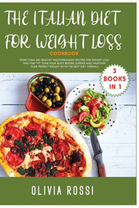 ITALIAN COOKBOOK FOR WEIGHT LOSS Cookbook -