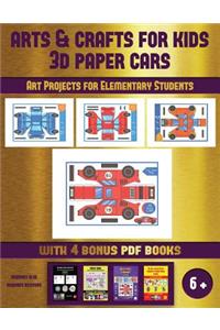 Art Projects for Elementary Students (Arts and Crafts for kids - 3D Paper Cars)