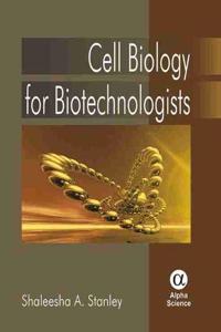 Cell Biology for Biotechnologists