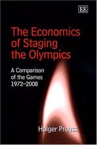 The Economics of Staging the Olympics