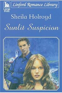 Sunlit Suspicion