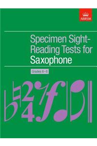 Specimen Sight-Reading Tests for Saxophone, Grades 6-8