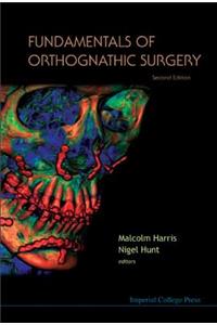 Fundamentals Of Orthognathic Surgery (2nd Edition)