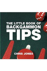 The Little Book of Backgammon Tips