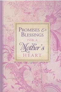 Promises and Blessings for a Mother's Heart