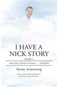 I Have a Nick Story Book 2