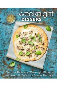 Weeknight Dinners