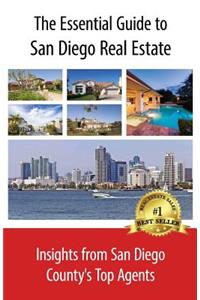 The Essential Guide to San Diego Real Estate