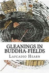 Gleanings in Buddha-Fields