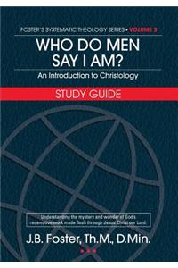 Who Do Men Say I Am? Study Guide