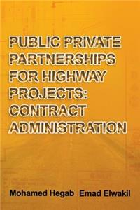 Public Private Partnerships for Highway Projects