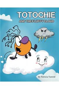 Totochie and the Fluffy Cloud