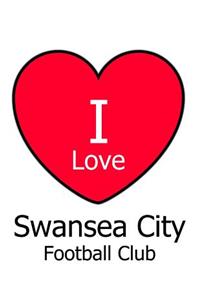 I Love Swansea City Football Club
