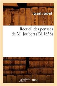 Recueil Des Pensées de M. Joubert (Éd.1838)