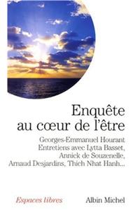 Enquete Au Coeur de L'Etre