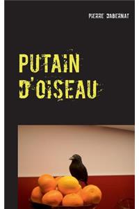 Putain d'oiseau