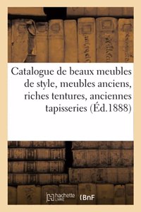 Catalogue de Beaux Meubles de Style, Meubles Anciens, Riches Tentures, Anciennes Tapisseries