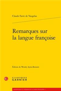 Remarques Sur La Langue Francoise