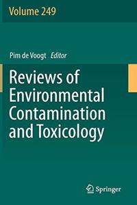 Reviews of Environmental Contamination and Toxicology Volume 249