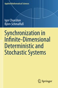 Synchronization in Infinite-Dimensional Deterministic and Stochastic Systems