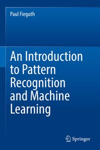 Introduction to Pattern Recognition and Machine Learning