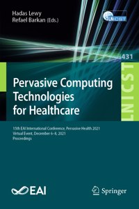 Pervasive Computing Technologies for Healthcare