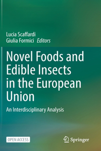 Novel Foods and Edible Insects in the European Union