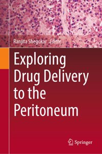 Exploring Drug Delivery to the Peritoneum