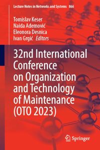 32nd International Conference on Organization and Technology of Maintenance (Oto 2023)