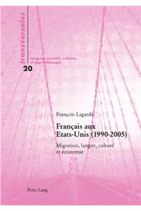 Français Aux Etats-Unis (1990-2005)