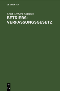 Betriebsverfassungsgesetz