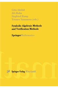 Symbolic Algebraic Methods and Verification Methods