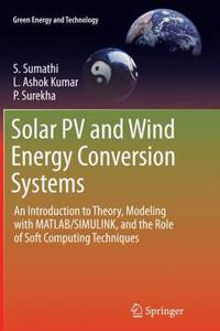 Solar Pv and Wind Energy Conversion Systems