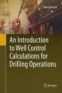 Introduction to Well Control Calculations for Drilling Operations