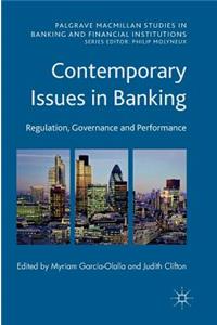 Contemporary Issues in Banking