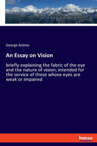 An Essay on Vision