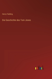Die Geschichte des Tom Jones