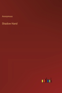 Shadow Hand