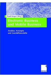 Electronic Business Und Mobile Business
