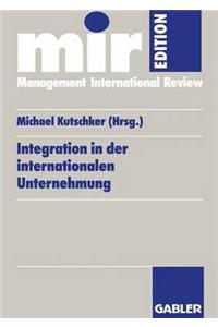 Integration in Der Internationalen Unternehmung